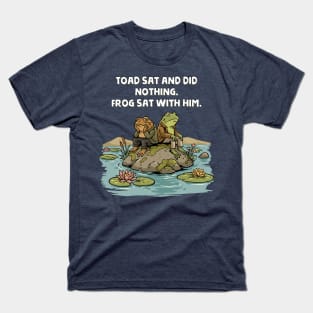 Toad Sat and Did Nothing T-Shirt